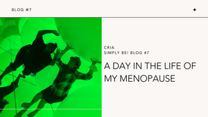 A Day in the Life of My Menopause